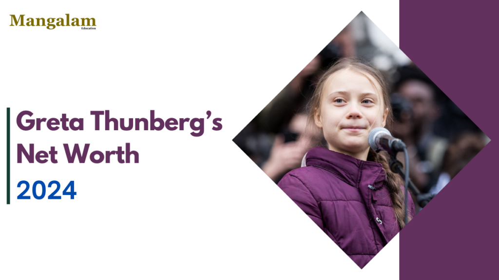 Greta Thunberg’s Net Worth and Activism: A Deep Dive into Her Finances and Contributions