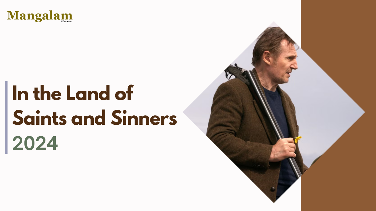 In the Land of Saints and Sinners: Movie Review