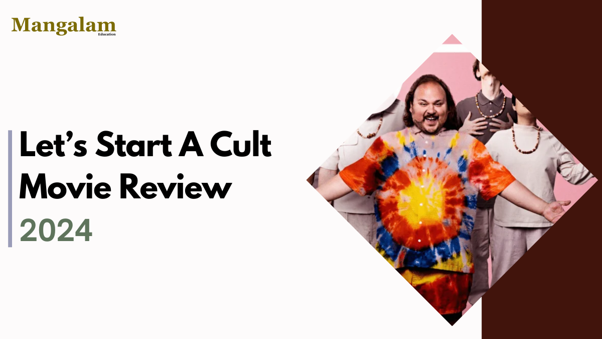 Movie Review: Let’s Start a Cult