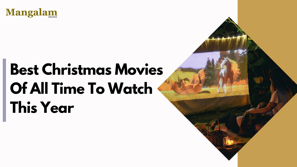 Best Christmas Movies of All Time To Watch This Year